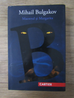 Anticariat: Mihail Bulgakov - Maestrul si Margarita