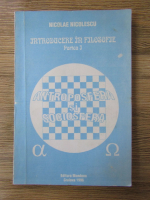 Anticariat: Nicolae Nicolescu - Introducere in filosofie (partea 1)