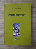 Paul San Petru - Poeme crestine