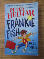 Peter Helliar - Frankie Fish si valiza sonica