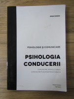 Psihologie si comunicare. Psihologia conducerii