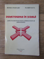 Anticariat: Romeo Poenaru - Didactogenia in scoala. Aspecte deontologice, psihologice si pedagogice