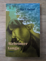 Anticariat: Sicu V. Macovei - Alzheimer tango