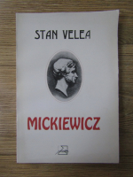 Stan Velea - Mickiewicz