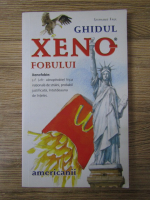 Stephanie Faul - Ghidul Xeno-fobului. Americanii