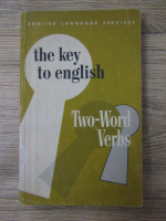 The key to english. Two word verbs