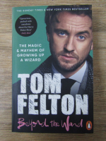 Tom Felton - Beyond the wand