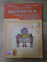 Anticariat: Viorica Paraiala - Matematica. Culegere-auxiliar al manualelor. Clasa a IV a