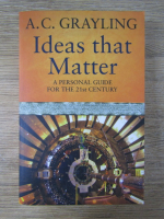 A. C. Grayling - Ideas that Matter