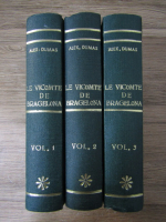 Anticariat: Alexandre Dumas - Le vicomte de Bragelona (3 volume)