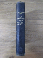 Alfred de Musset - La confession d'un enfant du siecle