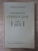 Anticariat: Ante-proectul codului civil (volumul 1, 1932)