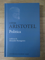 Aristotel - Opere. Politica