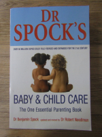 Anticariat: Benjamin Spock - Baby and child care