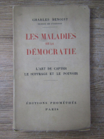 Charles Benoist - Les maladies de la democratie (1929)