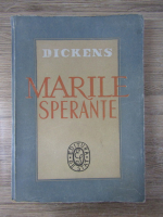 Anticariat: Charles Dickens - Marile sperante (1947)