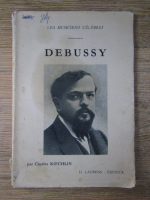 Anticariat: Charles Koechlin - Debussy