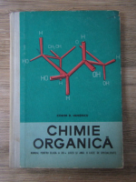 Anticariat: Costin D. Nenitescu - Chimie organica. Manual pentru clasa a XII-a liceu si anul II licee de specialitate