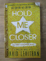 David Levithan - Hold me closer