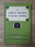 Anticariat: E. V. Gatenby - A direct method english cours (teacher's book III)