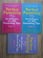 Elizabeth Pantley - Perfect parenting. The dictionary of 1000 parenting tips (3 volume)