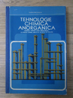 Anticariat: Eugen Pincovschi - Tehnologie chimica anorganica