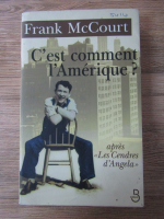 Anticariat: Frank McCourt - C'est comment l'Amerique?