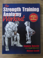 Frederic Delavier, Michael Gundill - Strenght training anatomy workout