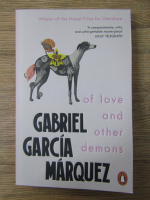 Gabriel Garcia Marquez - Of love and other demons