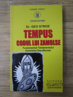 Geo Stroe - Tempus. Codul lui Zamolse