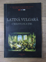 Anticariat: George Bogdan Tara - Latina vulgara. Crestomatie