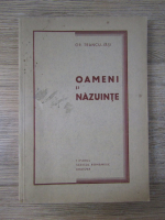 Anticariat: Grigore Trancu Iasi - Oameni si nazuinte (1940 aprox)