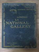 Gustave Geffroy - Les musees d'Europe Londres la National Gallery