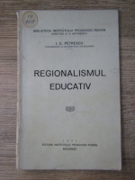 I. C. Petrescu - Regionalismul educativ (1931)