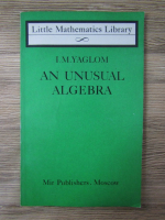 I. Yaglom - An unusual algebra