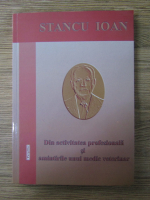 Ioan Stancu - Din activitatea profesionala si amintirile unui medic veterinar