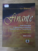 Anticariat: Ion Stancu - Finante. Piete financiare si gestiunea portofoliului