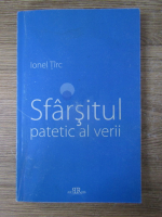 Ionel Tirc - Sfarsitul patetic al verii