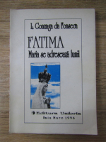 Anticariat: L. Gonzaga da Fonseca - Fatima. Maria se adreseaza lumii