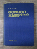 Anticariat: Lazar Nicolescu - Cenusa de termocentrala in constructii