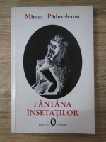 Mircea Padureleanu - Fantana insetatilor