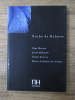 Anticariat: Olga Merino, Jamal Mahjoub - Noche de Relatos (volumul 29)