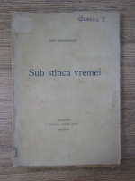 Ovid Densusianu - Sub stanca vremei (1919)