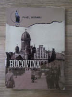 Anticariat: Pavel Moraru - Bucovina sub regimul Antonescu 1941-1944 (volumul 2)