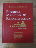 Anticariat: Randall L Braddom - Physical medicine and rehabilitation