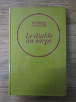 Anticariat: Raymond Radiguet - Le diable au corps