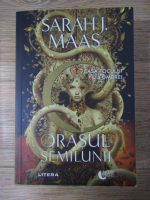 Anticariat: Sarah J. Maas - Orasul semilunii