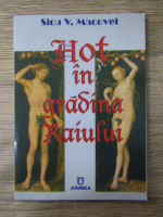 Sicu V. Macovei - Hot in gradina raiului