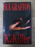 Anticariat: Sue Grafton - K is for killer