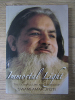 Anticariat: Swami Amar Jyoti - Immortal light